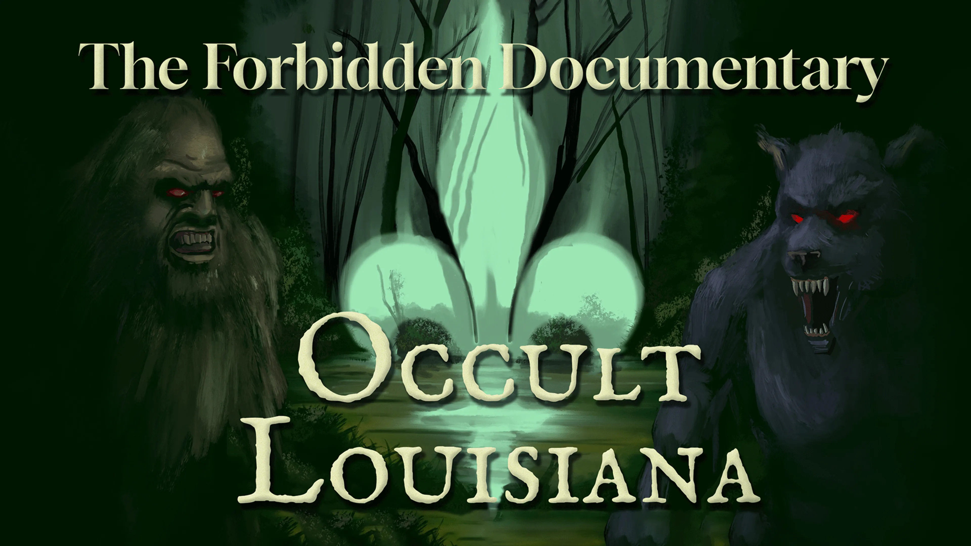 The Forbidden Documentary: Occult Louisiana poster